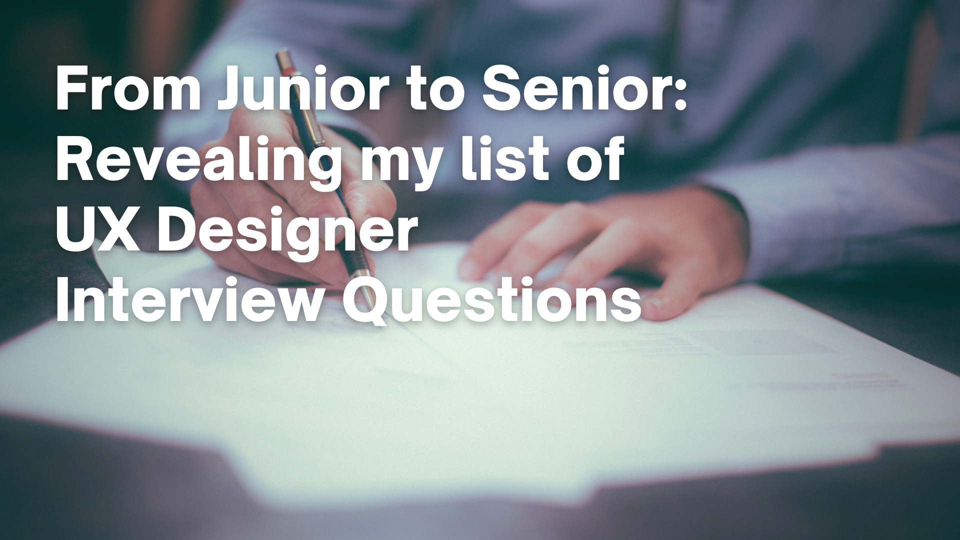 From Junior to Senior: My UX Designer Interview Questions